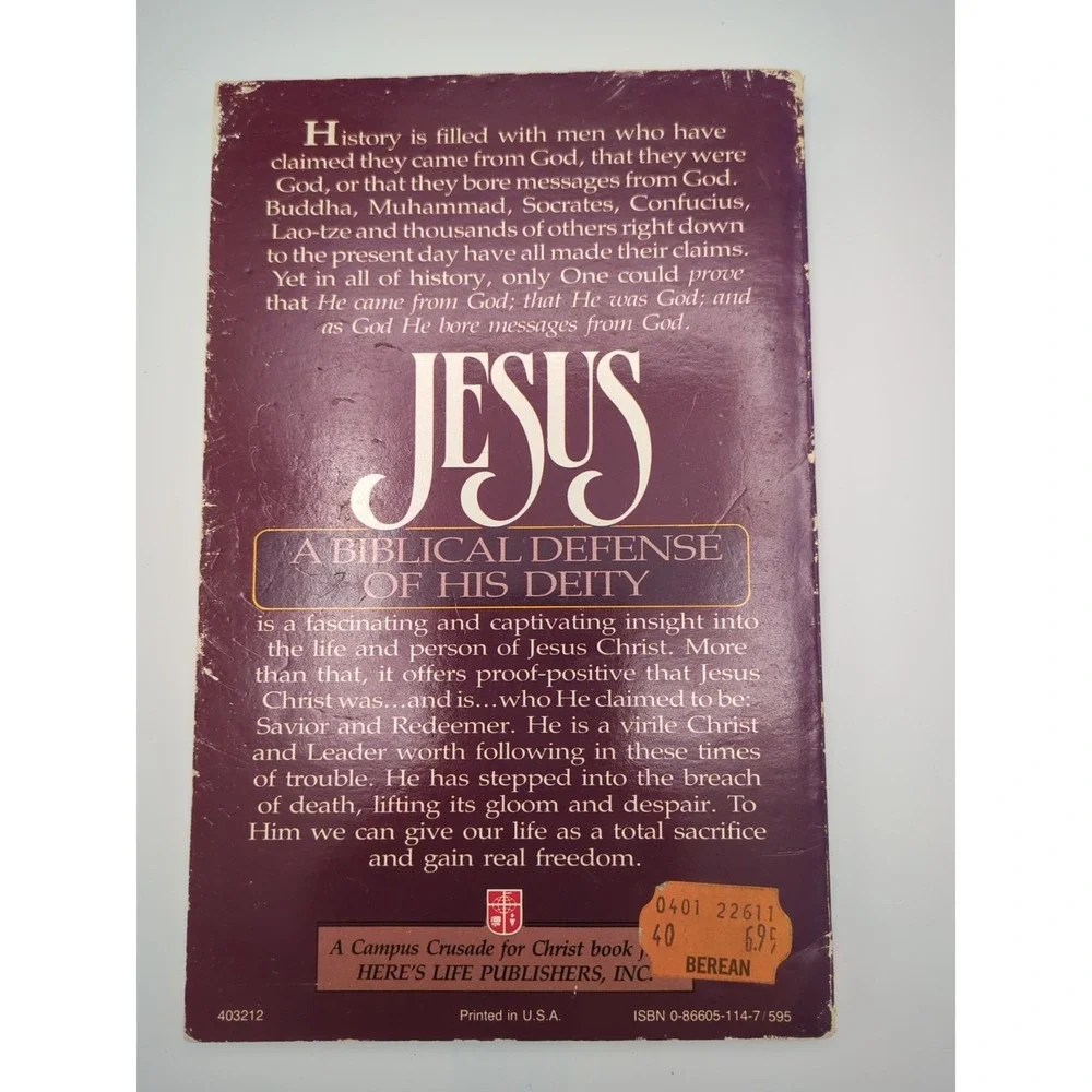 Jesus‎ A Biblical Defense Of His Deity by Josh McDowell And Bart Larson